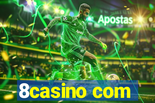 8casino com